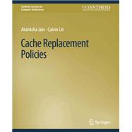 Cache Replacement Policies