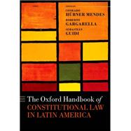 The Oxford Handbook of Constitutional Law in Latin America