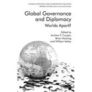 Global Governance and Diplomacy Worlds Apart?