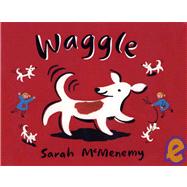 Waggle!