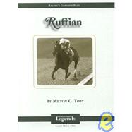 Ruffian : Thoroughbred Legends