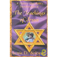 The Teachings of Jesus: A Modern Rabbi's Interpretation