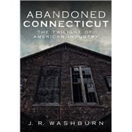 Abandoned Connecticut