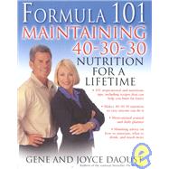 Formula 101 : Mastering 40-30-30 Nutrition for Life,9780345450593