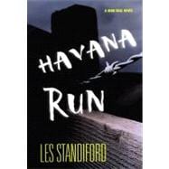Havana Run : A John Deal Novel