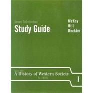 Study Guide, Volume I for McKay/Hill/Buckler's A History of Western Society, 7th