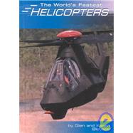 The World's Fastest Helicopters