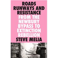 Roads, Runways and Resistance