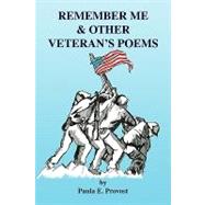Remember Me & Other Veteran's Poems
