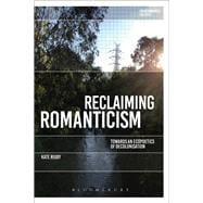 Reclaiming Romanticism