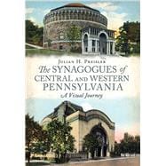 The Synagogues of Central and Western Pennsylvania