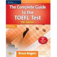 The Complete Guide to the TOEFL Test PBT Edition