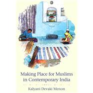 Making Place for Muslims in Contemporary India