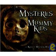 Mysteries of the Mummy Kids