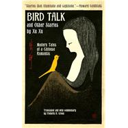 Bird Talk and Other Stories