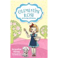 Clementine Rose and the Bake-off Dilemma