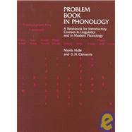 Problem Book in Phonology A Workbook for Introductory Courses in Linguistics and in Modern Phonology