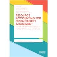 Resource Accounting for Sustainability Assessment: The Nexus between Energy, Food, Water and Land Use