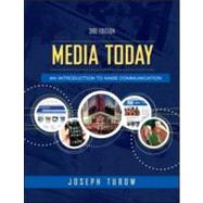 Media Today : An Introduction to Mass Communication