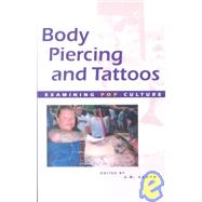 Body Piercing and Tattoos