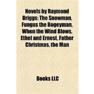 Novels by Raymond Briggs
