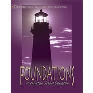 Foundations of Christian School Education