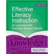 Effective Literacy Instruction for Learners With Complex Support Needs