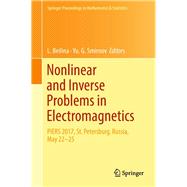Nonlinear and Inverse Problems in Electromagnetics