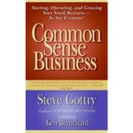 Common Sense Business : Managing Your Small Company