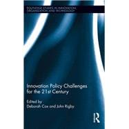 Innovation Policy Challenges for the 21st Century