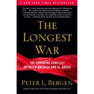 A Very Long War: A History of the War on Terror and the Battles With Al Qaeda Since 9/11