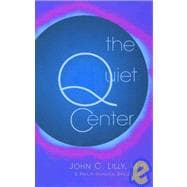 The Quiet Center Isolation and Spirit