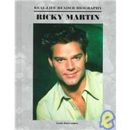 Ricky Martin: A Real-Life Reader Biography