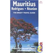 Mauritius, Rodrigues & Réunion, 5th; The Bradt Travel Guide
