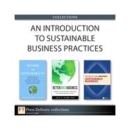 An Introduction to Sustainable Business Practices (Collection)