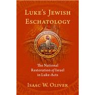 Luke's Jewish Eschatology