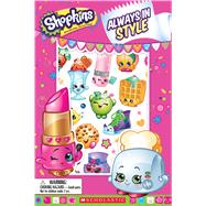 Always in Style (Shopkins: Reader with Puffy Stickers)