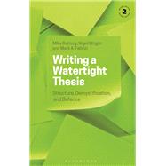 Writing a Watertight Thesis
