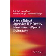 A Neural Network Approach to Fluid Quantity Measurement in Dynamic Environments