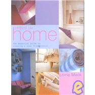 Setting up Home : The Essential Guide to Creating a Home from Scratch