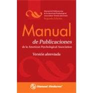 Manual de Publicaciones de la American Psychological Association / Concise Rules of APA Style