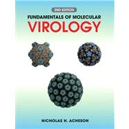Fundamentals of Molecular Virology, 2nd Edition