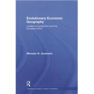 Evolutionary Economic Geography: Location of production and the European Union