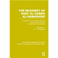 The Maqa¦ma¦t of Badi¦' al-Zama¦n al-Hamadha¦ni¦: Translated From The Arabic With An Introduction and Notes Historical and Grammatical