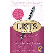 Lists to Live By : For Everything That Really Matters: The Fourth Collection