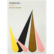 Pilgrim Bell: Poems