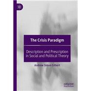 The Crisis Paradigm
