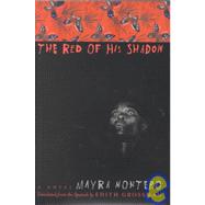 The Red of His Shadow