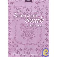 Volume I The American South: A History