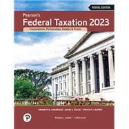 Pearson's Federal Taxation 2023 Corporations, Partnerships, Estates, & Trusts [Rental Edition]